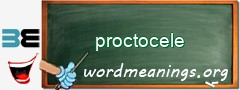 WordMeaning blackboard for proctocele